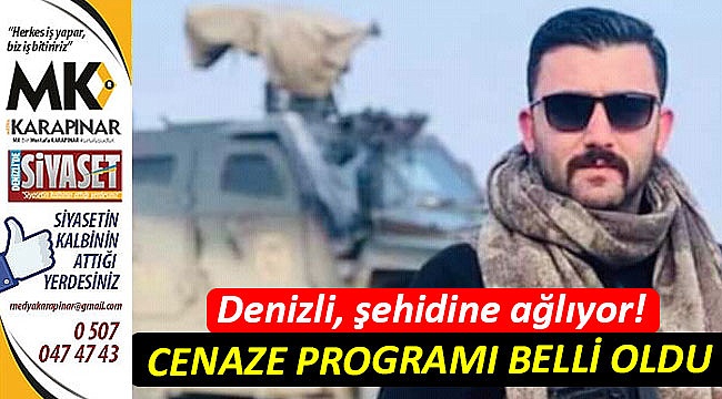 Şehidin cenaze programı belli oldu