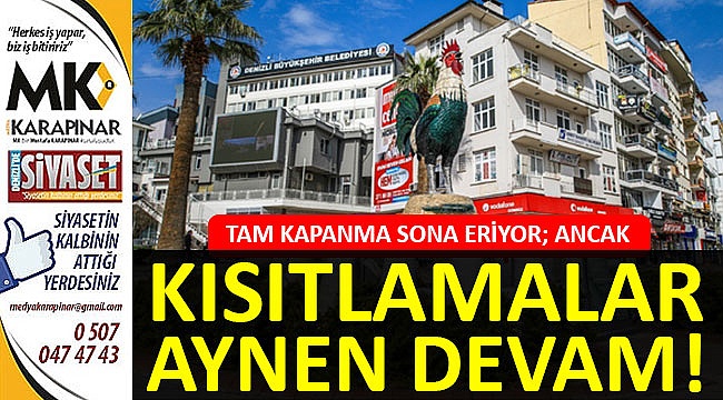 Tam kapanma sonrası yeni tedbirler belli oldu