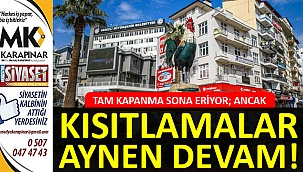 Tam kapanma sonrası yeni tedbirler belli oldu