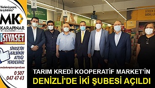 Tarım Kredi Kooperatif Market'in Denizli'de iki şubesi açıldı
