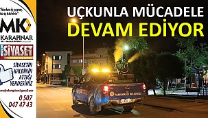 Uçkunla mücadele devam ediyor