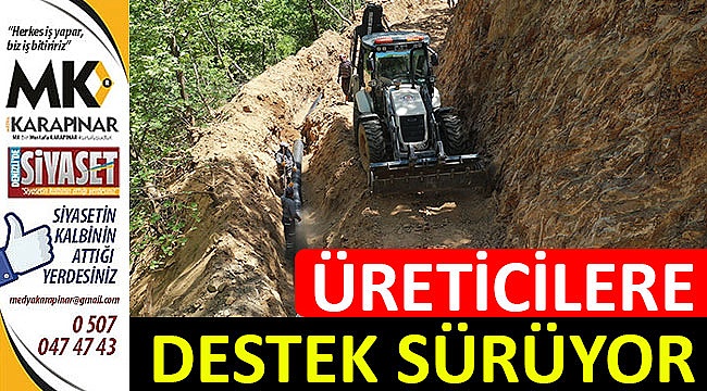 Üreticilere destek sürüyor