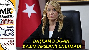 Başkan Doğan, Kazım Arslan’ı unutmadı