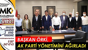 Başkan Örki, AK Parti yönetimini ağırladı