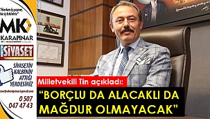 Borçlu da alacaklı da mağdur olmayacak