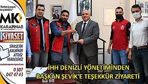 İHH Denizli yönetiminden Başkan Şevik’e teşekkür ziyareti