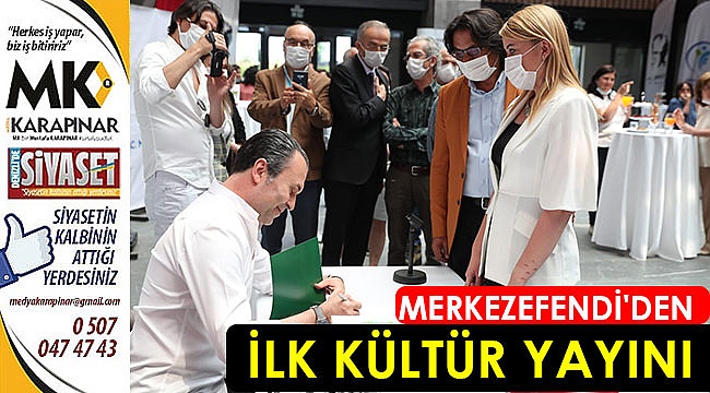 Merkezefendi’den ilk kültür yayını