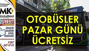 Otobüsler pazar günü ücretsiz