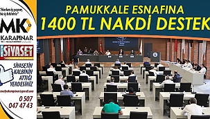 Pamukkale esnafına 1400 TL nakdi destek
