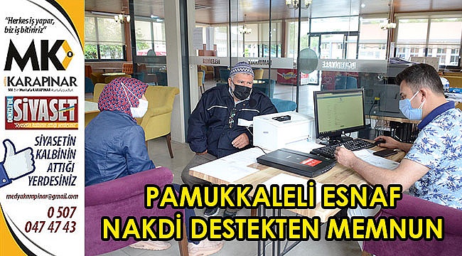 Pamukkaleli esnaf nakdi destekten memnun