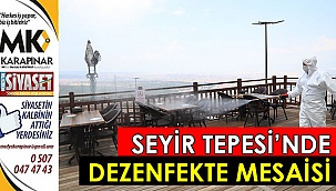 Seyir Tepesi'nde dezenfekte mesaisi