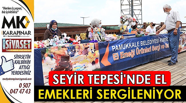 Seyir Tepesi’nde el emeklerini sergiliyor