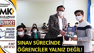 Sınav sürecinde öğrenciler yalnız değil!