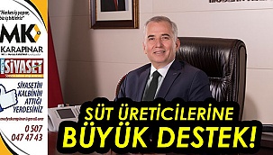 Süt üreticilerine büyük destek
