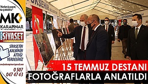 15 Temmuz destanını fotoğraflarla anlatıldı