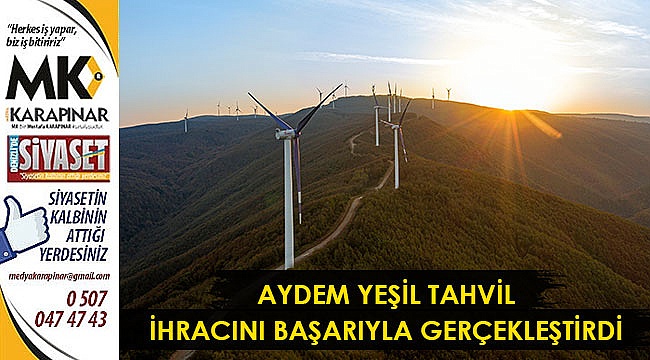 Aydem yeşil tahvil ihracını başarıyla gerçekleştirdi