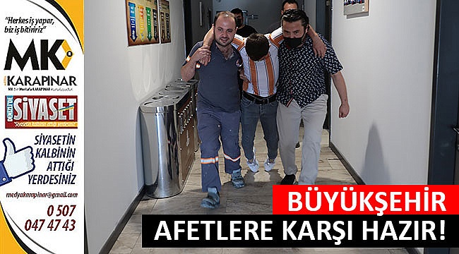 Büyükşehir afetlere karşı hazır!