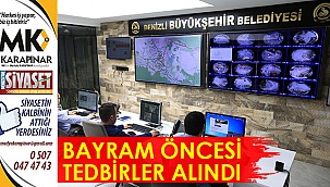 Büyükşehir bayram tedbirlerini aldı