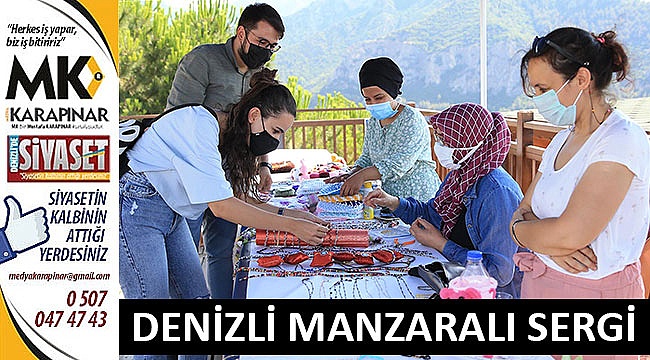 Denizli manzaralı sergi