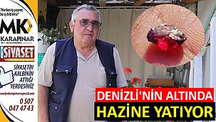Denizli'nin altında hazine yatıyor