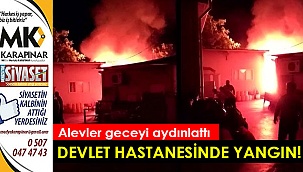 Devlet hastanesinde yangın!