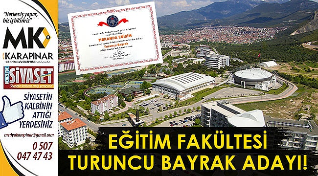 Eğitim Fakültesi, Turuncu Bayrak adayı!