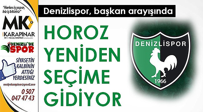Horoz yeniden seçime gidiyor
