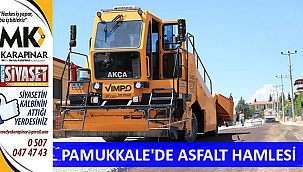 Pamukkale’de asfalt hamlesi