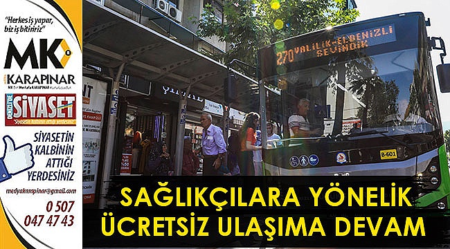Sağlıkçılara yönelik ücretsiz ulaşıma devam