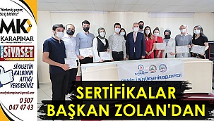 Sertifikalar Başkan Zolan'dan