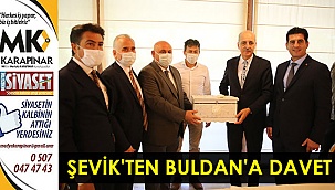 Şevik’te Buldan’a davet 
