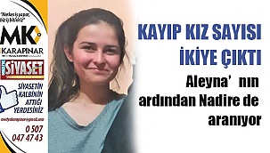 18 yaşındaki Nadire aranıyor