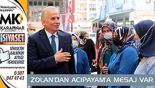 Başkan Zolan’dan Acıpayam’a mesaj var