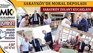  Başkan Zolan Sarayköy’de hemşehrileriyle kucaklaştı