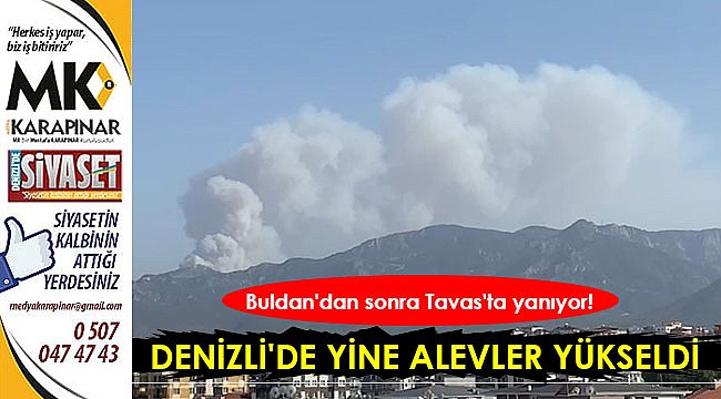 Denizli'nin ciğerleri yanıyor!