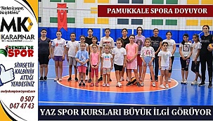 Pamukkale'de yaz spor okulları büyük ilgi görüyor