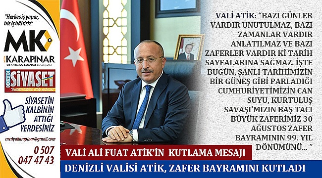 Vali Atik; “99. yıl dönümün heyecanı içindeyiz”