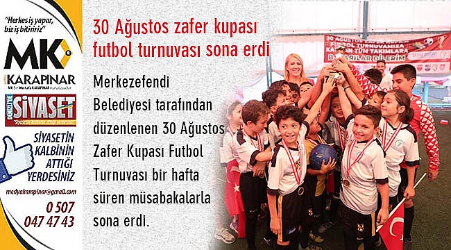 30 Ağustos zafer kupası futbol turnuvası sona erdi