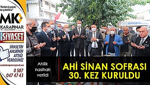 Ahi Sinan Sofrası 30. kez kuruldu