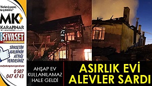 Asırlık evi alevler sardı