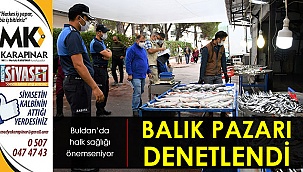 Balık pazarı denetlendi
