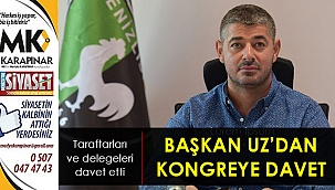 Başkan Uz'dan Kongreye Davet