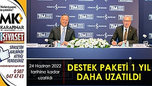 Destek paketi bir yıl daha uzatıldı