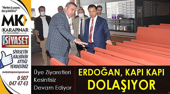 Erdoğan, kapı kapı dolaşıyor
