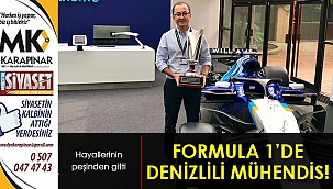 FORMULA 1’DE DENİZLİLİ MÜHENDİS