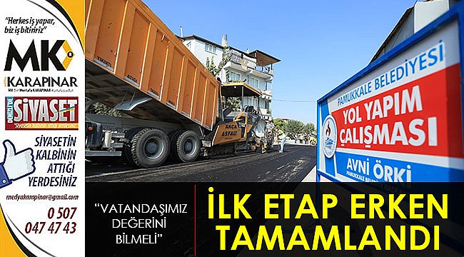İlk etap erken tamamlandı