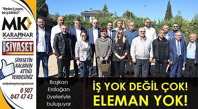 İş yok değil çok! Eleman yok!