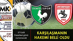 Karşılaşmanın hakemi belli oldu