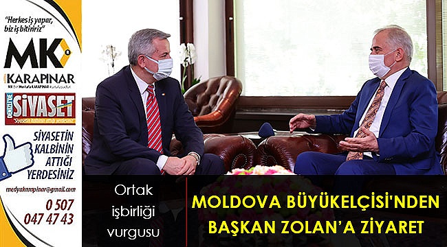 Moldova Büyükelçisi'nden Başkan Zolan'a ziyaret