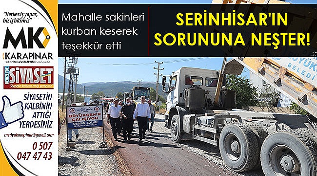 Serinhisar'ın sorununa neşter!